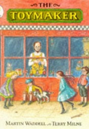 The Toymaker (Martin Waddell)