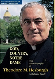 God, Country, Notre Dame (Theodore M. Hesburgh)
