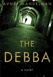 The Debba (Avner Mandelman)