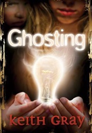 Ghosting (Keith Gray)