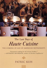 The Last Days of Haute Cuisine (Patric Kuh)