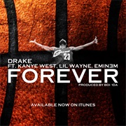 Forever - Drake Ft. Kanye West, Lil&#39; Wayne &amp; Eminem