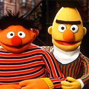 Bert &amp; Ernie