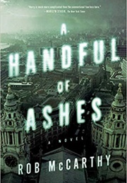 A Handful of Ashes (Rob McCarthy)