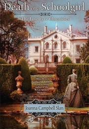 Death of a Schoolgirl (Joanna Campbell Slan)