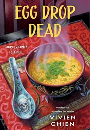 Egg Drop Dead (Vivien Chien)
