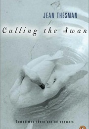 Calling the Swan (Jean Thesman)