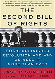 The Second Bill of Rights (Cass R. Sunstein)