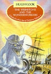 The Wishstone and the Wonderworkers (Hugh Cook)