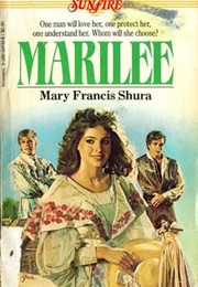 Marilee (Sunfire #9) (Mary Francis Shura)