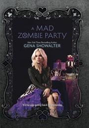 A Mad Zombie Party (Gena Showalter)