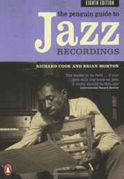 The Penguin Guide to Jazz Recordings (Richard Cook and Brian Morton)