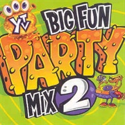 Big Fun Party Mix 2