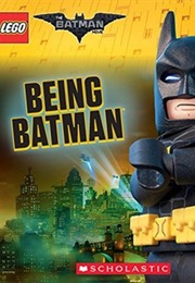 Being Batman (LEGO Batman)