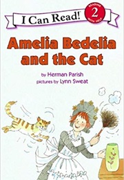 Amelia Bedelia and the Cat (Herman Parish)