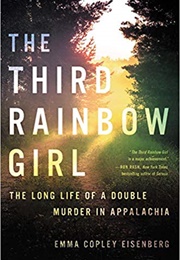 The Third Rainbow Girl (Emma Copley Eisenberg)