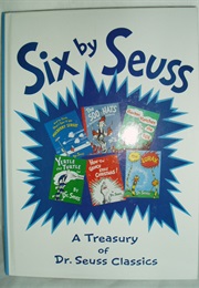 Six by Seuss (Dr. Seuss)