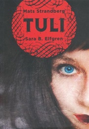 Tuli (Sara Bergmark Elfgren)