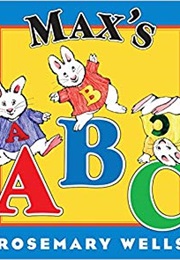 Max's ABC (Rosemary Wells)