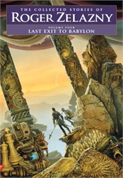 Last Exit to Babylon (Roger Zelazny)