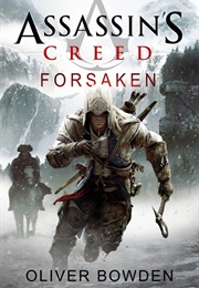 Assassin&#39;s Creed: Forsaken (Oliver Bowden)