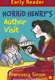 Horrid Henry's Author Visit (Francesca Simon)