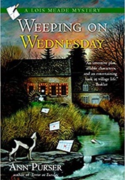 Weeping on Wednesday (Ann Purser)