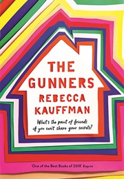 The Gunners (Rebecca Kauffman)