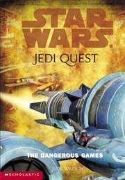 Jedi Quest: The Dangerous Games (Jude Watson)