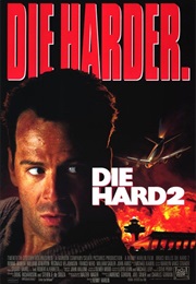 Die Hard 2 - "Die Harder." (1990)