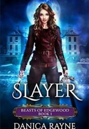 Slayer (Danica Rayne)