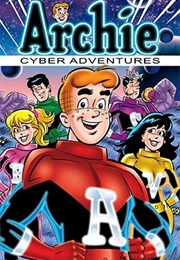 Archie: Cyber Adventures (Stephen Oswald)