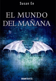 El Mundo Del Mañana (Susan Ee)