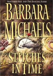 Stitches in Time (Barbara Michaels)