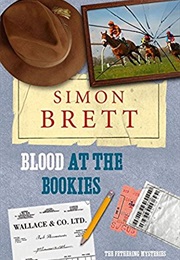Blood at the Bookies (Simon Brett)
