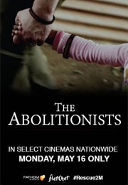 The Abolitionists (2016)