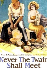 Never the Twain Shall Meet (1925)