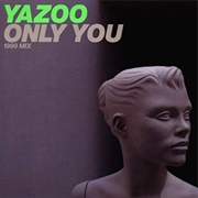 Only You - Yazoo