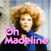 Oh Madeline