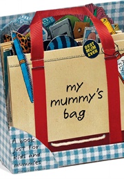 My Mummy's Bag (-)