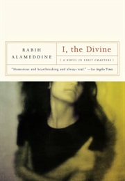 I, the Divine (Rabih Alameddine)