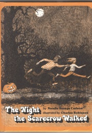 The Night the Scarecrow Walked (Natalie Savage Carlson)