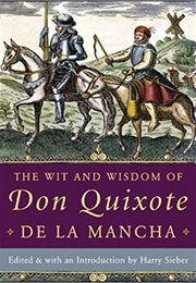 The Wit and Wisdom of Don Quixote (Harry Sieber, Ed.)