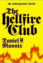 The Hellfire Club (Daniel P. Mannix)