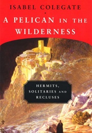 Pelican in the Wilderness (Isabel Colgate)