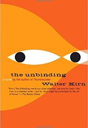 The Unbinding (Walter Kirn)