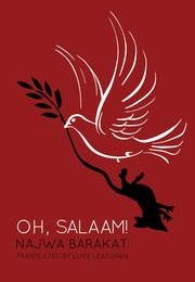 Oh, Salaam (Najwa Barakat)