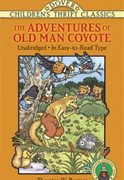 The Adventures of Old Man Coyote (Thornton W. Burgess)