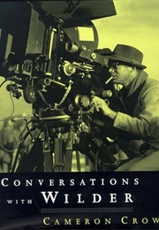 Conversations With Wilder (Cameron Crowe)