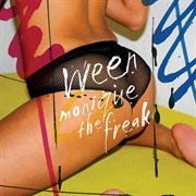 Ween - Monique the Freak (Single, 2005)